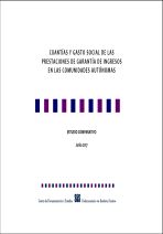 Caracter&iacute;sticas de las prestaciones de garant&iacute;a de ingresos en las comunidades aut&oacute;nomas. Estudio comparativo. Junio 2017